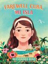 Cover image for Farewell Cuba, Mi Isla
